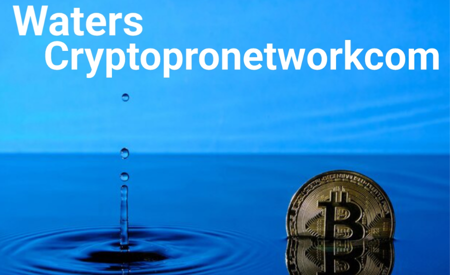 Waters Cryptopronetworkcom